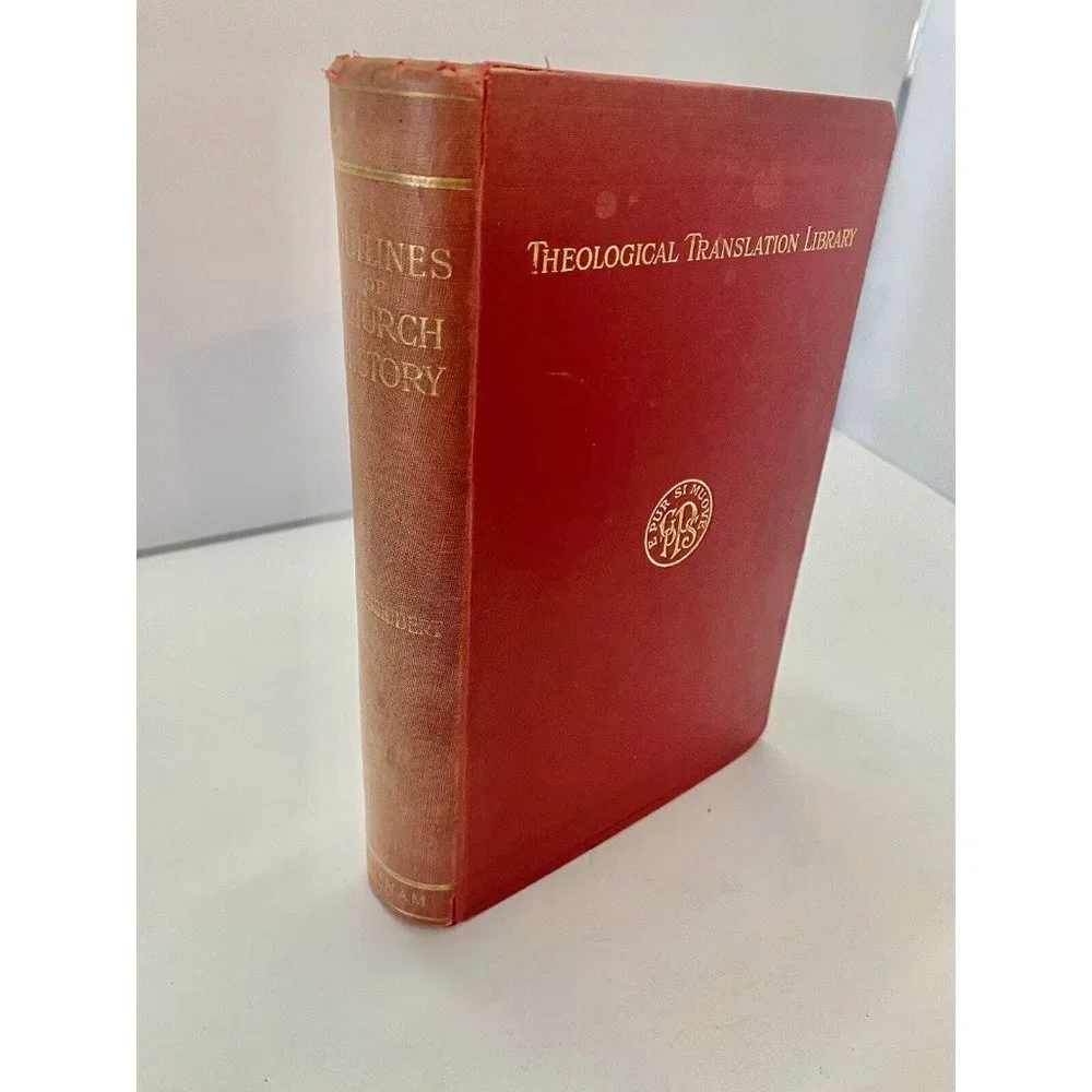 Theological Translation Library Outline Of Church History 1907 Hans Von Schubert
